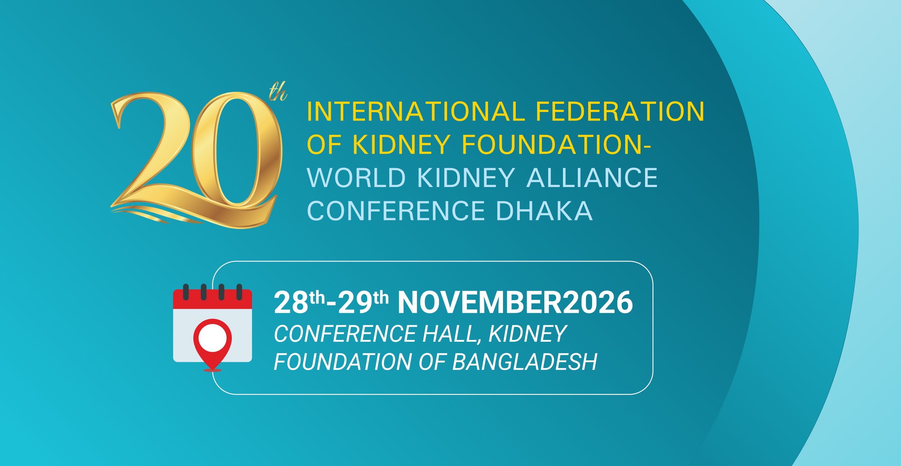 20th IFKF-WKA Conference Dhaka 2026 - Kidney Foundation Bangladesh